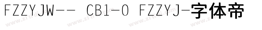 FZZYJW-- CB1-0 FZZYJ字体转换